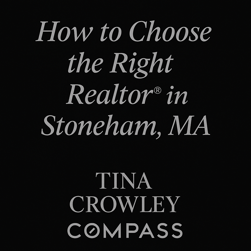Choose the Right Realtor in Stoneham, MA
